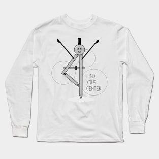 Find your center illustration Long Sleeve T-Shirt